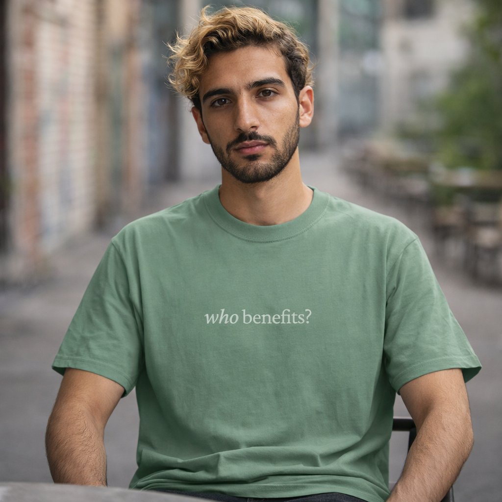 Who Benefits? — Tee